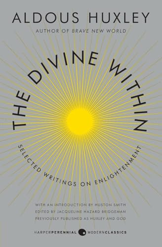 The Divine Within: Selected Writings on Enlightenment (P.S.)